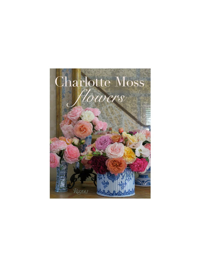 Charlotte Moss Flowers